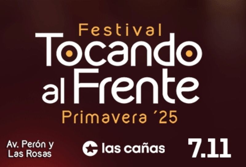 FESTIVAL TOCANDO AL FRENTE 2025